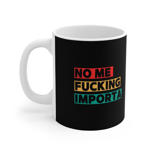 Bold Statement Ceramic Mug - Perfect for Coffee Lovers, Gift for Friends, Fun Office Decor, Humorous Drinkware, Unique Birthday Present